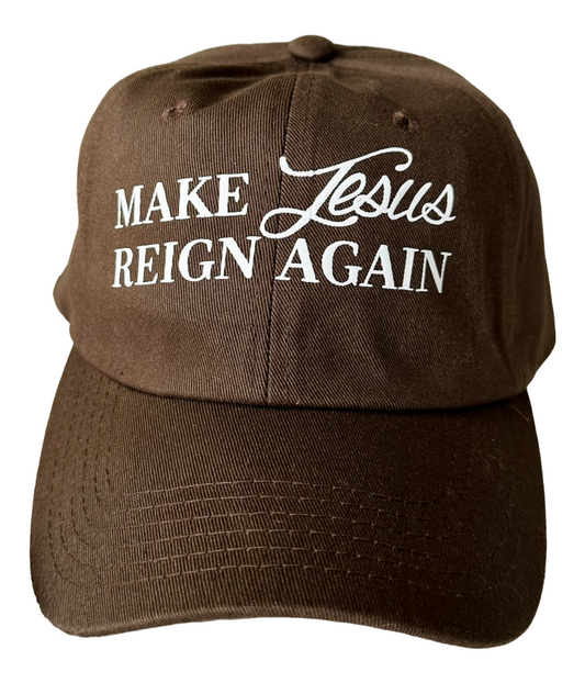 Make Jesus Reign Again - Dad Hats