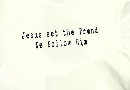 Holy Trends Tee “We Follow Him”